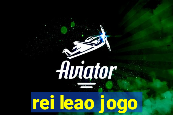 rei leao jogo